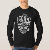 It's a COHN Thing T-Shirt (Vorderseite)