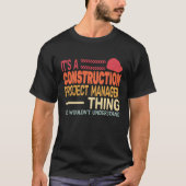 It's A construction project manager Thing retro Fa T-Shirt (Vorderseite)
