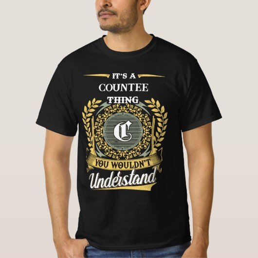 It's a COUNTEE Thing You Wouldn't Understand T-Shirt (Vorderseite)