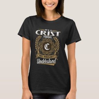 It's A CRIST Thing You Wouldn't Understand Name Cl T-Shirt