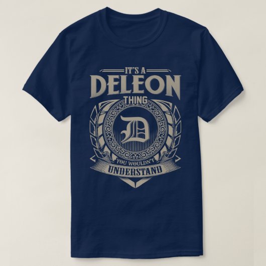 It's A DELEON Thing You Wouldn't Understand Name V T-Shirt (Design vorne)
