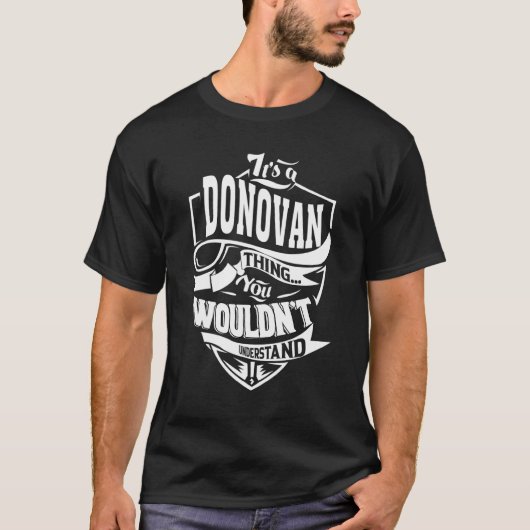 It's A Donovan Thing T-Shirt (Vorderseite)
