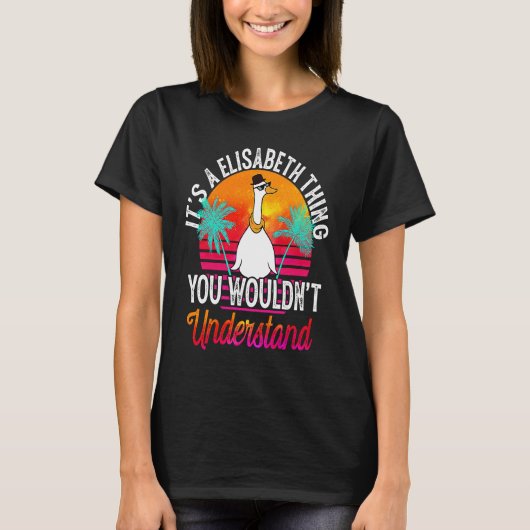 It's A Elisabeth Thing You Wouldn't Understand Eli T-Shirt (Vorderseite)
