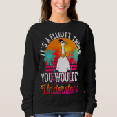 It's A Elliott Thing You Wouldn't Understand Elli Sweatshirt (Vorderseite)