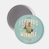 It's a Festivus Miracle Magnet (Vorderseite/Rückseite)
