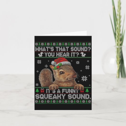 It's A Funny Squeaky Sound Christmas Squirrel Swea Karte (Vorderseite)