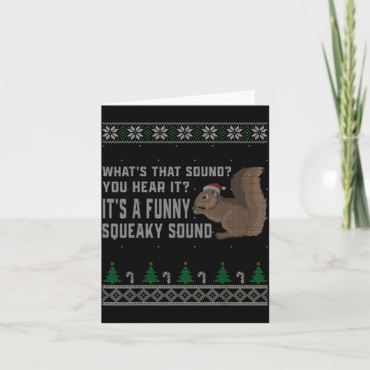 Its A Funny Squeaky Sound Funny Squirrel Christmas Karte (Vorderseite)