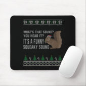 Its A Funny Squeaky Sound Funny Squirrel Christmas Mousepad (Mit Mouse)