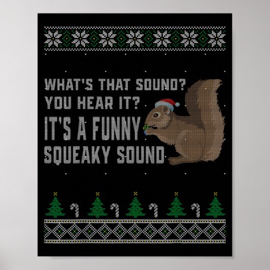 Its A Funny Squeaky Sound Funny Squirrel Christmas Poster (Vorne)