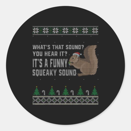 Its A Funny Squeaky Sound Funny Squirrel Christmas Runder Aufkleber (Vorderseite)