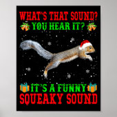 It's A Funny Squeaky Sound Shirt Christmas Squirre Poster (Vorne)