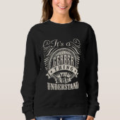 It's A GERBER Thing You Wouldn't Understand GERBER Sweatshirt (Vorderseite)