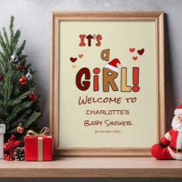 It's a Girl! Christmas Baby Shower Welcome Sign Poster