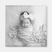 ITS A GIRL New Baby FOTO Geburtserklärung Magnet (Vorne)