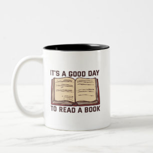 It's a good book to read a Book Lovers Gift Zweifarbige Tasse