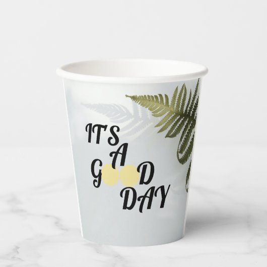 It's a good day pappbecher (Vorderseite)