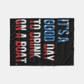 It's A Good Day To Drink On A Boat Patriotic July  Fleecedecke (Vorderseite (Horizontal))