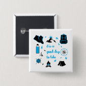 It's a good day to hike graphic button (Vorne & Hinten)
