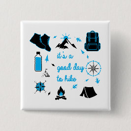 It's a good day to hike graphic button