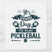 It's A good day to play Pickleball Weinetikett (Einzelnes Label)