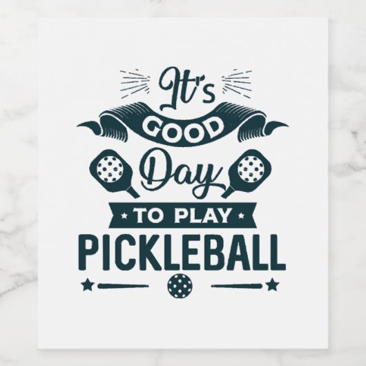 It's A good day to play Pickleball Weinetikett (Einzelnes Label)