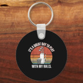 It's A Good Day To Play With My Funny Men Golf Schlüsselanhänger (Vorderseite)