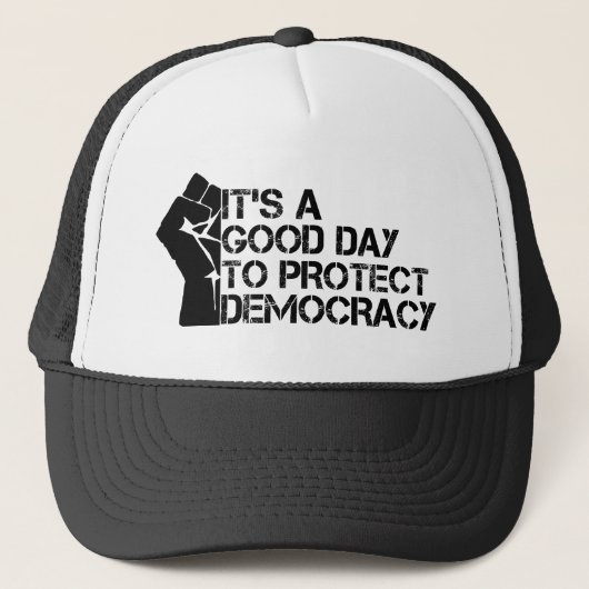 It's A Good Day To Protect Democracy Truckerkappe (Vorderseite)