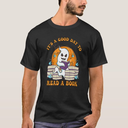 It's A Good Day To Read A Book Ghost Reading Book T-Shirt (Vorderseite)