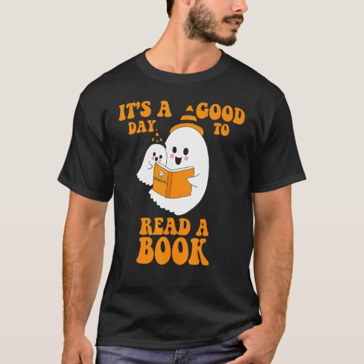 It's A Good Day To Read A Book Ghost Reading Book T-Shirt (Vorderseite)