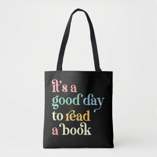 It's a Good Day to Read a Book Tasche (Vorderseite)