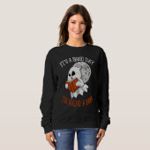 Its A Good Day To Read Books Women Books Boo Hallo Sweatshirt (Vorne ganz)