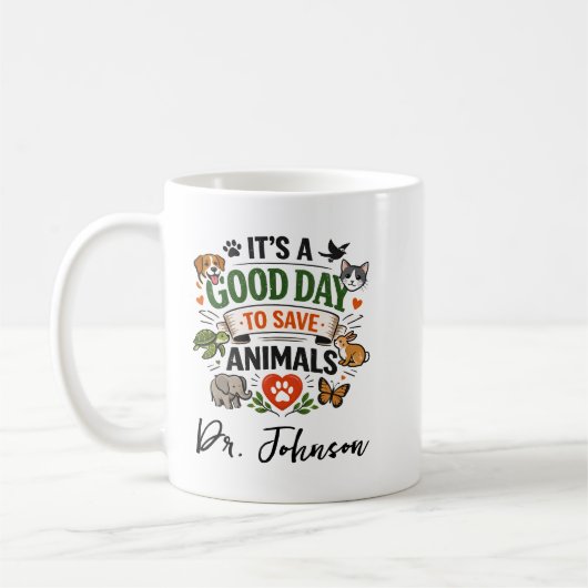 It's a Good Day to Save Animals | Doctor Day Kaffeetasse (Links)