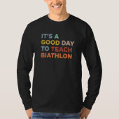 It's A Good Day To Teach Biathlon Coach Premium T-Shirt (Vorderseite)