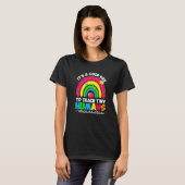 It's a Good Day to Teach Tiny Humans Middle School T-Shirt (Vorne ganz)