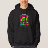 It's a Good Day to Teach Tiny Humans Teacher life Hoodie (Vorderseite)