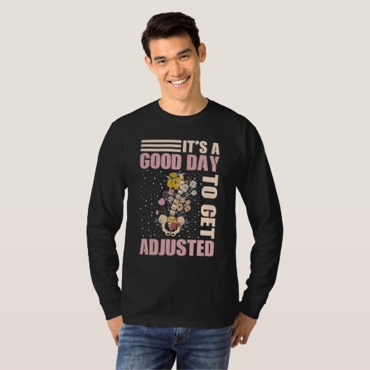 It's A Good Days To Get Adjusted Chiropractic Stud T-Shirt (Vorne ganz)