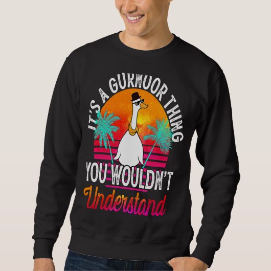 It's A Gurnoor Thing You Wouldn't Understand Gurn Sweatshirt (Vorderseite)