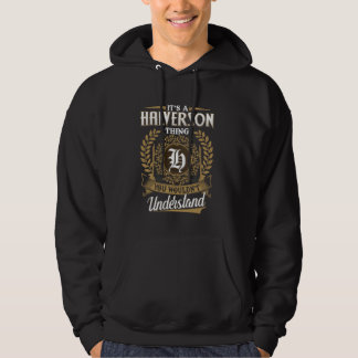 It's A HALVERSON Thing You Wouldn't Understand Nam Hoodie