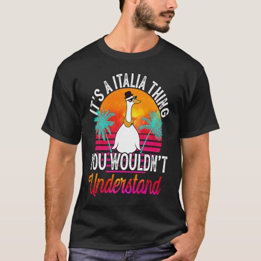 It's A Italia Thing You Wouldn't Understand  Itali T-Shirt (Vorderseite)