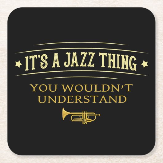 Its A Jazz Thing You Wouldnt Understand Funny Rechteckiger Pappuntersetzer (Vorderseite)
