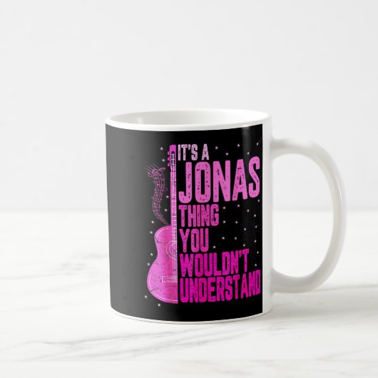 It's A Jonas Thing You Wouldn't Understand Jonas F Kaffeetasse (Rechts)