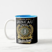 It's A Juneau Thing You Couldn't Understand Zweifarbige Tasse (Links)