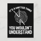 It's A Knitter Thing - You Wouldn't Understand Postkarte (Vorderseite)