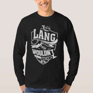 It's A Lang Thing   T-Shirt