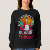 It's A Mackenzie Thing You Wouldn't Understand Mac Sweatshirt (Vorderseite)