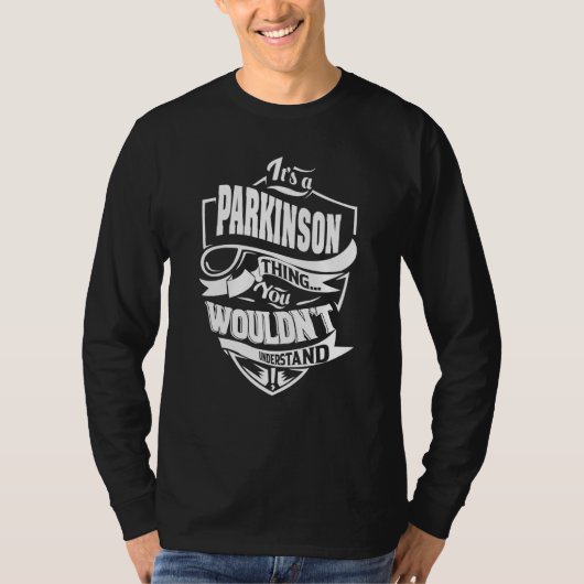 It's a PARKINSON Thing T-Shirt (Vorderseite)