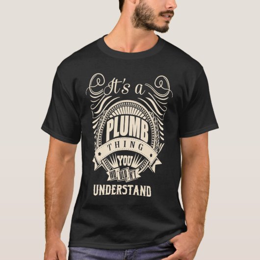 It's a PLUMB Thing T-Shirt (Vorderseite)