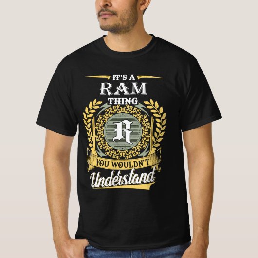 It's A Ram Thing You Couldn't Understand T-Shirt (Vorderseite)