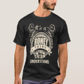 It's a RONEY thing you wouldn't understand T-Shirt (Vorderseite)