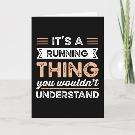 It's a Running Thing Funny Runner Gift Karte (Vorderseite)